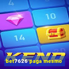 bet7626 paga mesmo